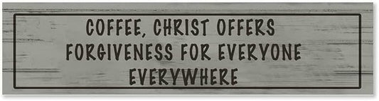 Generic Wood Sign Coffee Offers Forgiveness for Everyone Everywhere Rustic Wooden Hanging Sign Home Farmhouse Kitchen Wall Decor 16 x 6 Inch
