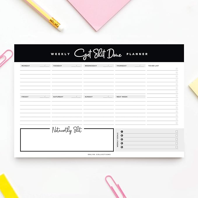 Bliss Collections Weekly Planning Pad, Desk Calendar - Get Stuff Done - Undated Tear-Off Sheets Notepad - Organizer, Scheduler for Goals, Tasks, Ideas, Notes & To-Do Lists - 6" x 9", 50 Sheets