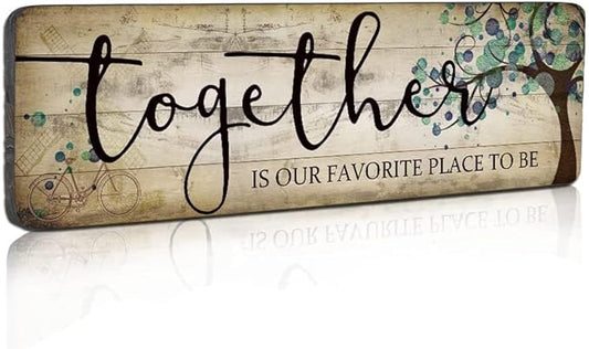 Family Art Decor Inspirational Quotes Wall Hanging Sign - Together is Our Favorite Place to Be - Motivational Home Art Decor Wood Plaque Sign 16"x5"