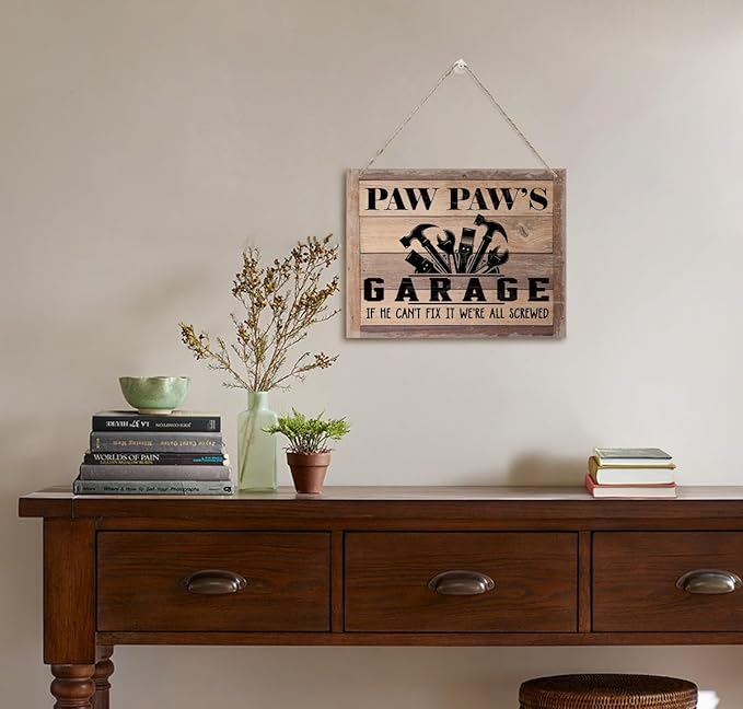 Rustic Sign, Father's Day Gift, Dad's Gift, Grandpa's Gift, Decor Hanging Wood Signs, Printed Wood Wall Art Sign, Paw Paw's Garage, If He Can't Fix It We're All Screwed, Vintage Sign Gift for Grandpa