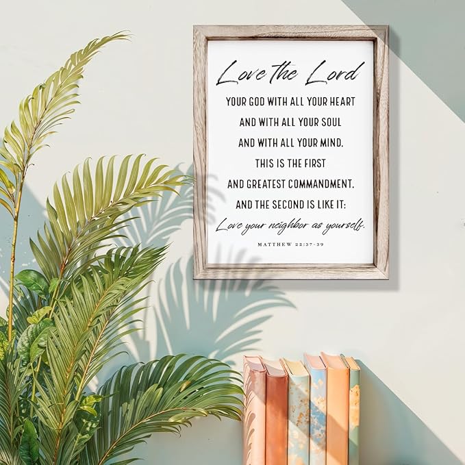 Christian Wall Plaque, Master Bedroom Decor Above Bed, Rustic Farmhouse Christian Decor, Matthew 22:37-39 Signs, Framed Wall Plaque Sign 15 * 11.5 inches, Love the Lord Sign