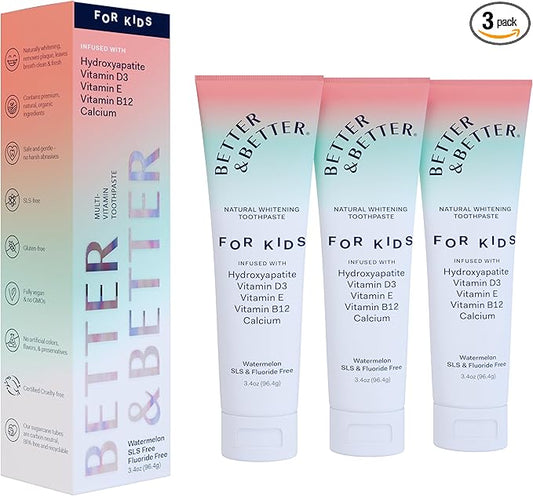 Better & Better Kids Toothpaste | Natural Hydroxyapatite Toothpaste Infused w/Calcium & Vitamins D, E, B12 | Fluoride & SLS Free for Sensitive Brushers | Watermelon Flavor | 3.4oz, 3 Pack