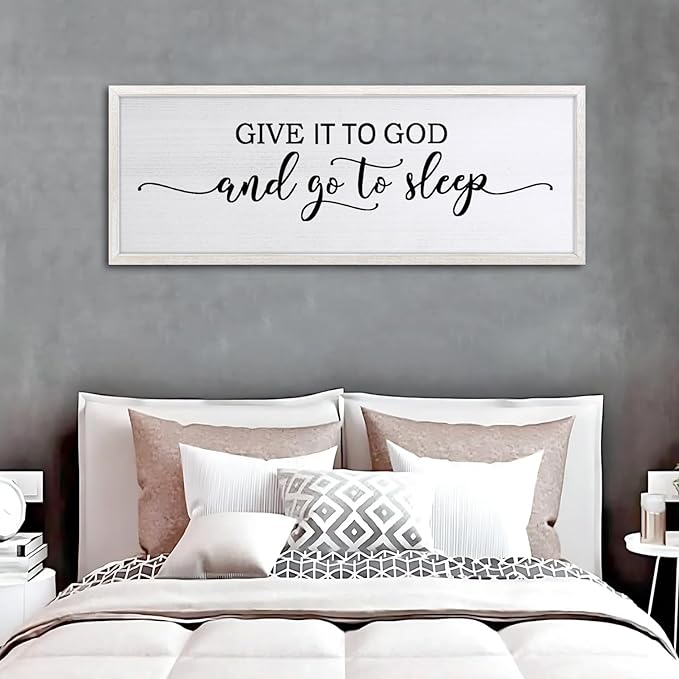 FZZHYQCHY Give It To God And Go To Sleep Above Bed Wall Decor Art 24"X10" Master Bedroom Over Bed Wall Wood Framed Sign (White)