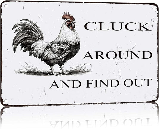 Funny Chicken Coop Sign "Cluck Around & Find Out" Vintage Metal Tin Sign 8x12 Inch - for Farmhouse Kitchen Decor,Chicken Coop Accessories,Barn,Rustic Home & Garden Wall Art with Hanging Holes