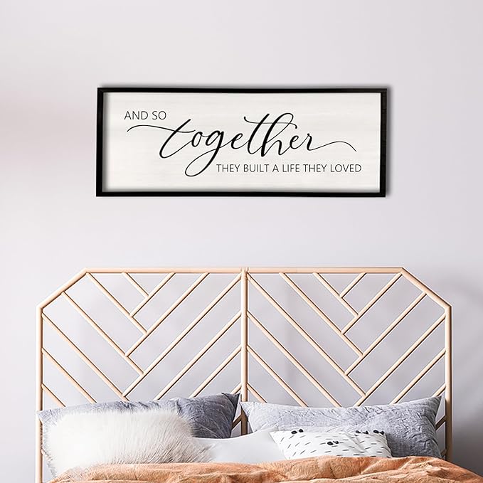 And So Together They Built A Life They Loved Sign 40”X15” Master Bedroom Above Bed Wall Decor Large Framed Wood Farmhouse Sign for Over Bed Bedside Wall Art for Love Sign Decor (Black)