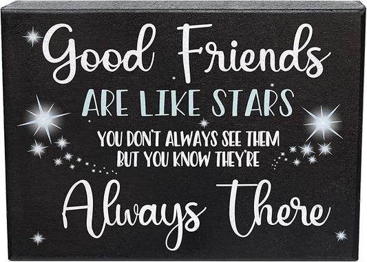 Good Friends Are Like Stars Wooden Sign – Sentimental Gift for Best Friend, Rustic Wall Hanging Decor, Friendship Keepsake, American Made, Thoughtful Birthday